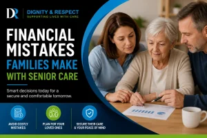 Financial Mistakes Families Make with Senior Care
